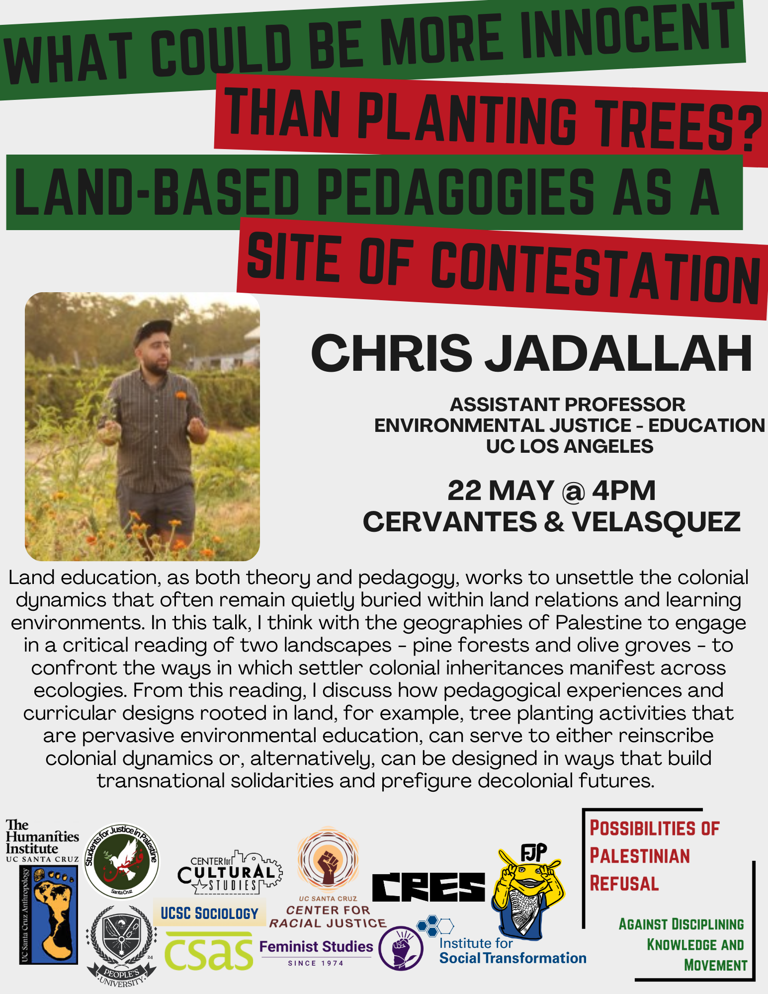 What Could Be More Innocent Than Planting Trees? Land-Based Pedagogies as a Site of Contestation