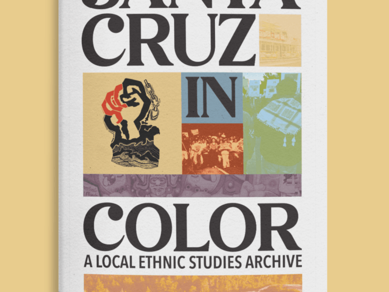Re-imagining Santa Cruz: Introducing Santa Cruz in Color’s Inaugural&nbsp;Zine